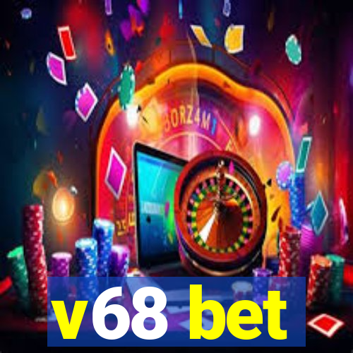 v68 bet